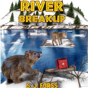 Alaskan Wilderness Series Book 2 Kindle eBook by S.J. Forss-0